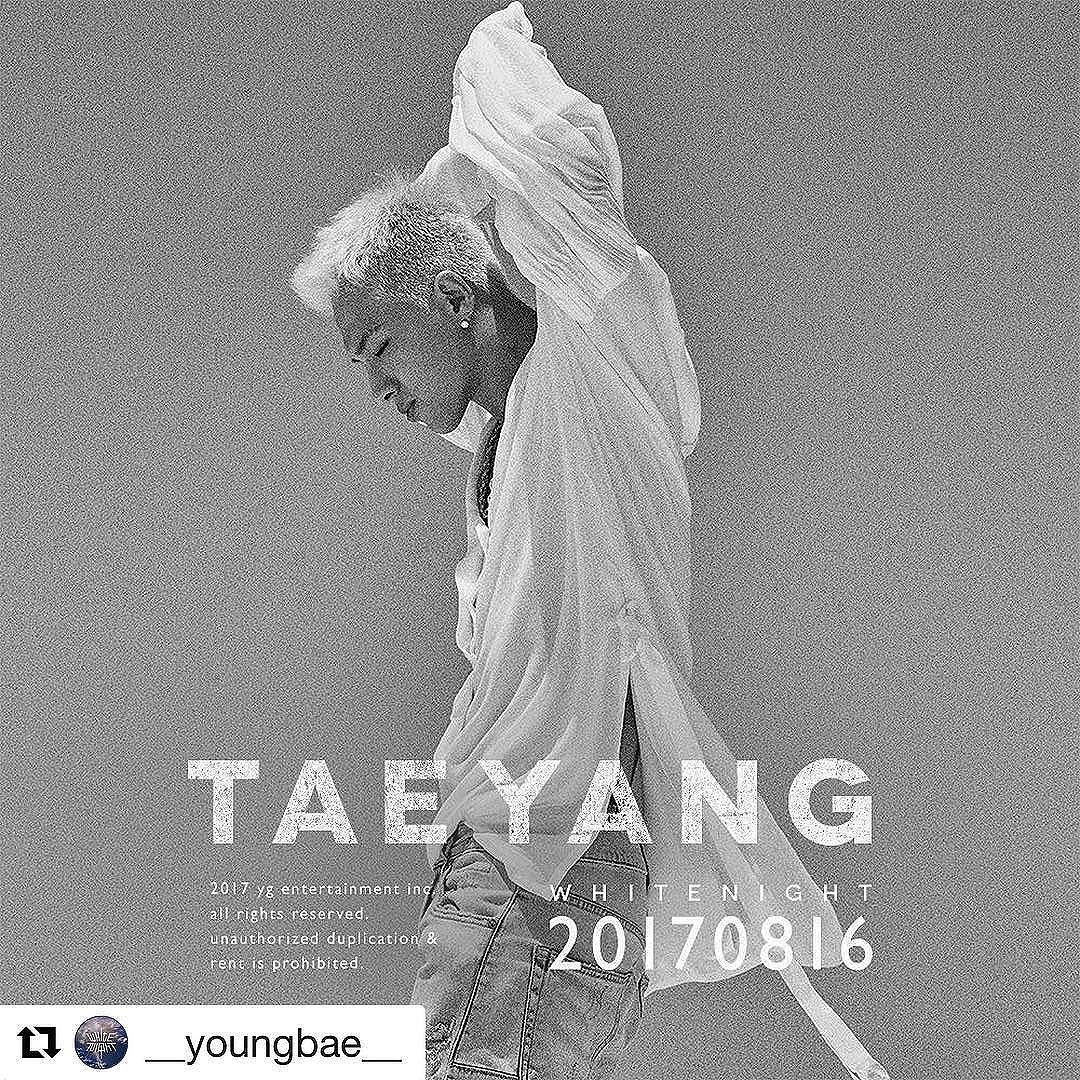 G-Dragon Instagram Aug 7, 2017 3:13pm #Repost @__youngbae__ (@get_repost)
・・・
#TAEYANG #태양 #COMEBACK #NEWALBUM #WHITENIGHT #백야 #20170816